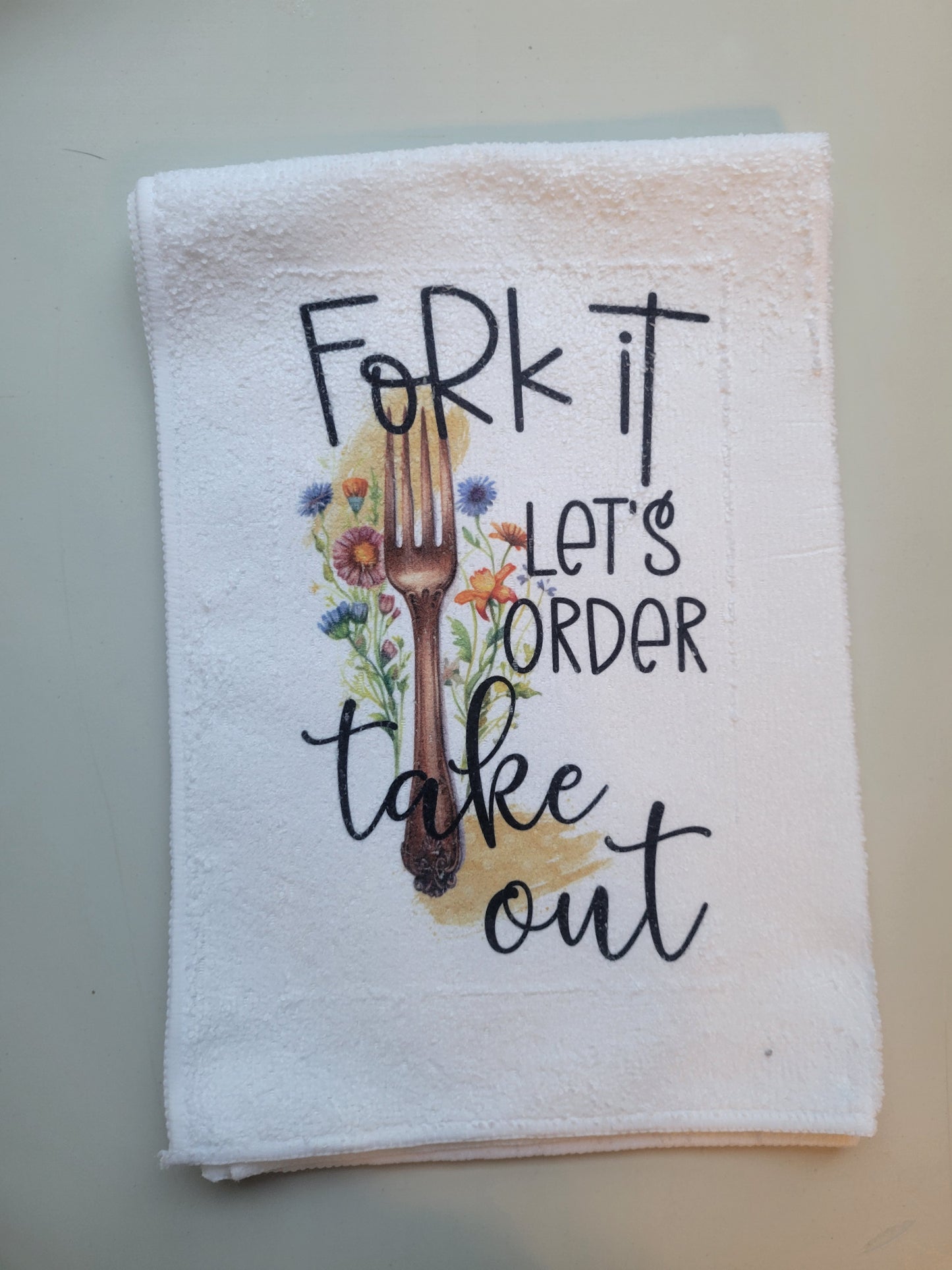 Fork It Let's Order Take Out Tea Towel